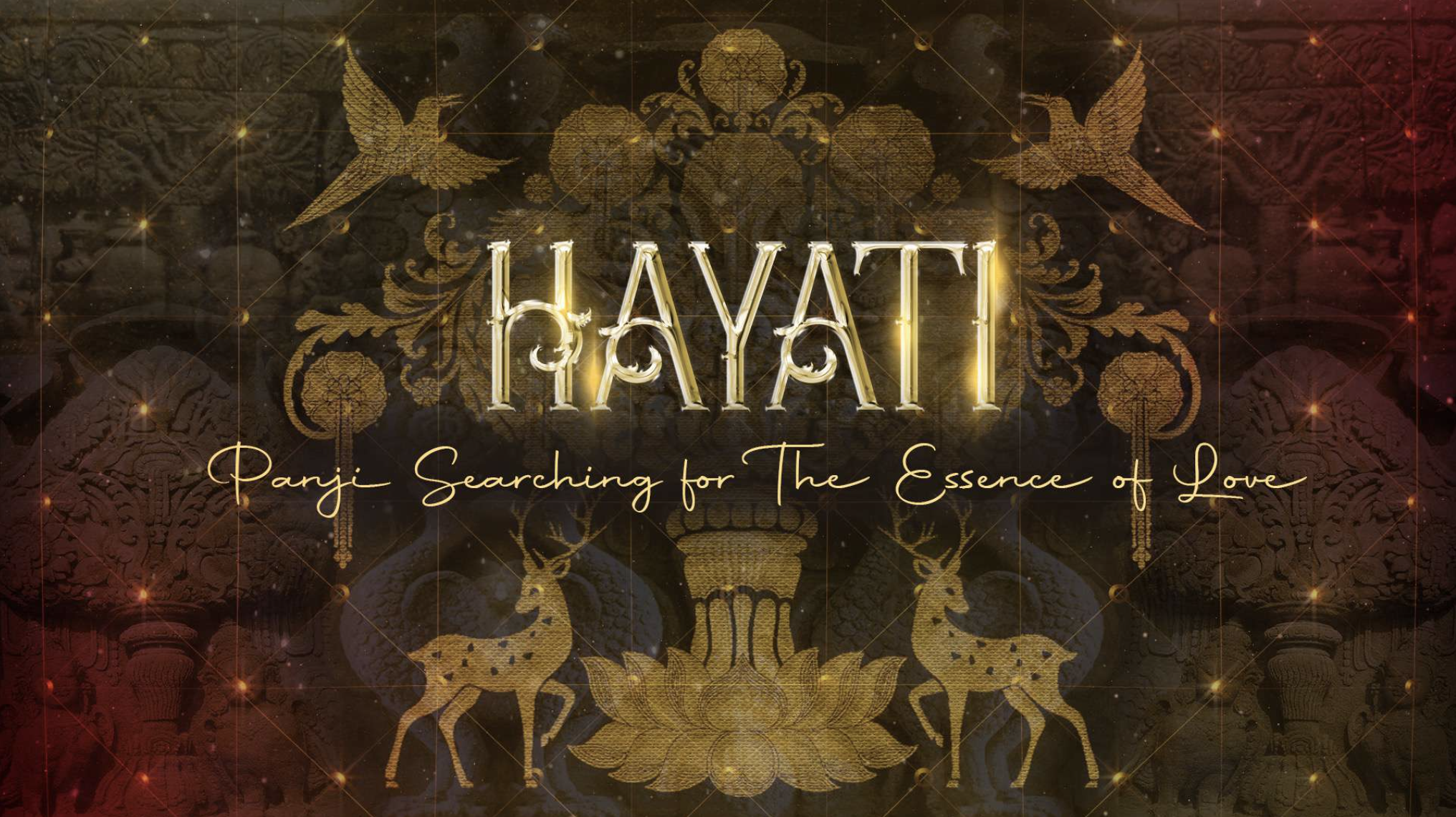 HAYATI: Panji Searching for the Essence of Love
